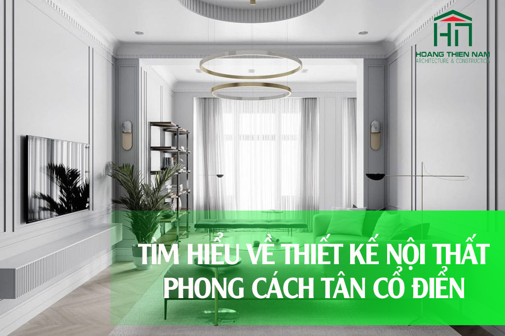 phong-cach-tan-co-dien