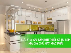 Lưu ý khi thiết kế tủ bếp