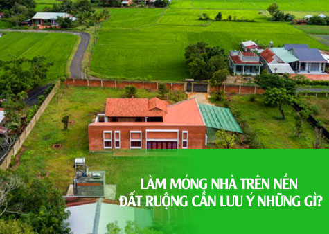 Làm móng nhà trên nền đất ruộng
