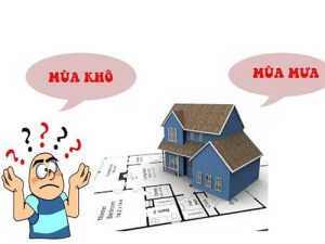 lựa chọn thời điểm xây dựng nhà ở